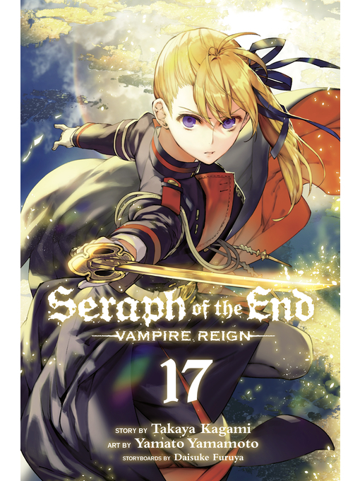 Title details for Seraph of the End, Volume 17 by Takaya Kagami - Wait list